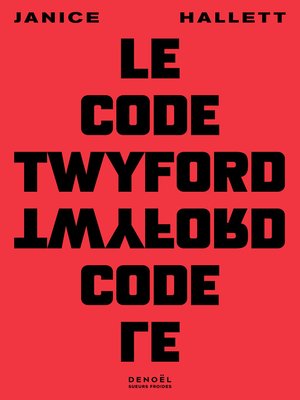 cover image of Le code Twyford